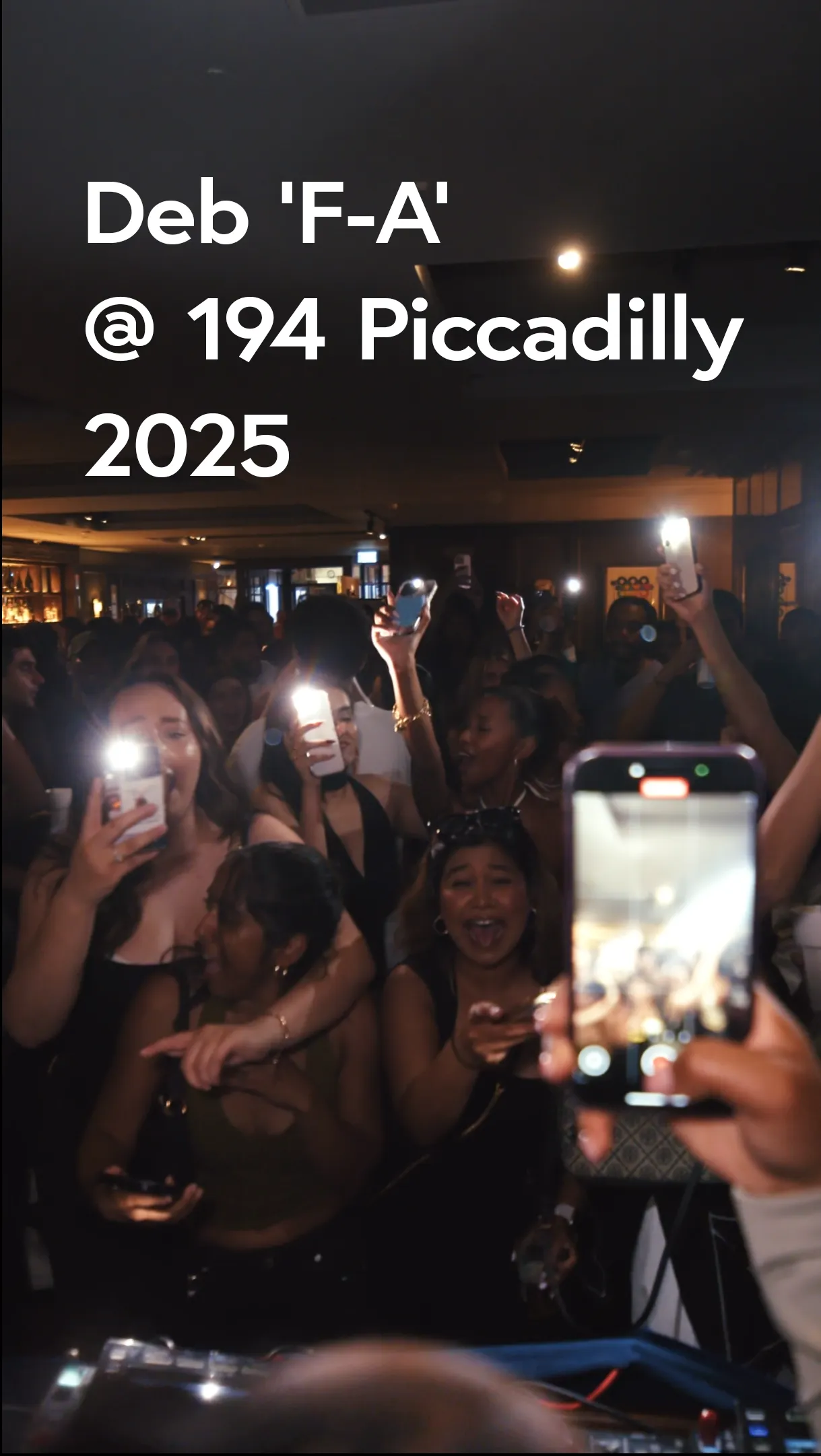 Deb 'F-A' @ 194 Piccadilly London 2025 Party